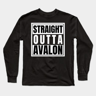 Straight Outta Avalon Supernatural Fairy Fairies Other Dimension Oz Long Sleeve T-Shirt